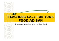 [호텔관광경]정크푸드의 광고금지 (영문) /TEACHERS CALL FOR JUNK FOOD AD BAN