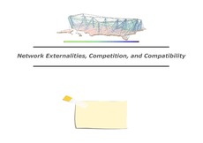 [경제학] Network Externalities, Competition, and Compatibility
