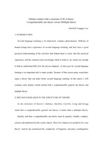 Debates related with a structure of SLA theory:Comprehensible one theory versus Multiple theory