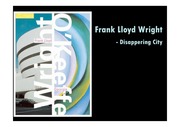 [건축]프랭크 로이드 라이트(Frank Lloyd Wright)