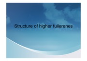 Structure of higher fullerene