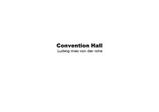 [건축유형론]Mies건축의 유형론적 분석 / Convention hall, new national gallery를 중심으로