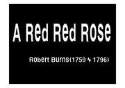 A Red Red Rose -Robert Burns
