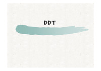 DDT(dichloro-diphenyl-trichloroethane)