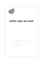 세계화와 지역문제 - Territory space and  society  원문을 통해서 작성인 공간구분에 관한 레포트입니다.