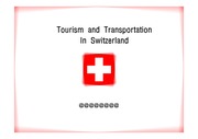 Switzerland Tourism & Transportation