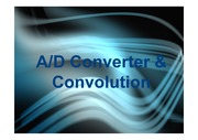 A/D Converter & Convolution