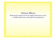 Performance improvement of supply chain processes bycoordinated inventory and capacity management 발표 PPT