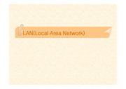 LAN(Local Area Network).
