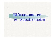 Diffractometer 와 Spectrometer