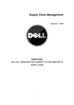 DELL INC.: IMPROVING THE FLEXIBILITY OF THE DESKTOP PC SUPPLY CHAIN