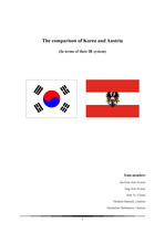 한국과 외국의 노사관계 (영문) The comparison of Korean IR and Austrian IR (In terms of their IR system)
