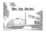 벤 반 버클(Ben Van Berkel)의 건축세계관 분석