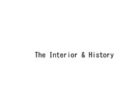 The Interior & History (인테리어와 역사)