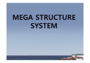 Mega Structure System
