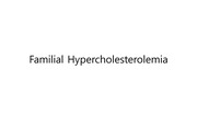 내분비내과 familial hypercholesterolemia 가족성 고콜레스테롤혈증 원인 진단 치료 ppt