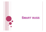 Smart bugs