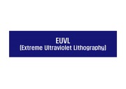 EUVL (Extreme Ultraviolet Lithography) for semiconductor processing