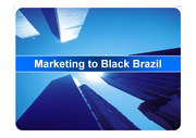 Marketing to Black Brazil