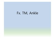 Fx. TM,Ankle(삼과골절) 발표자료