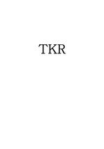TKR (무릎 인공관절 수술)
