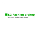 [국내 대기업 패션 브랜드 마케팅 제안서] LG 패션샵 온라인 마케팅 제안서