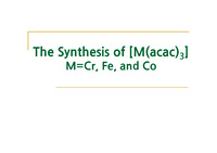 The Synthesis of [M(acac)3]