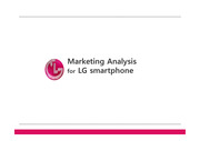 Marketing Analysis for LG smartphone(LG스마트폰 마케팅분석)