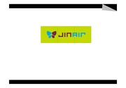 [진에어 마케팅전략 PPT] JINAIR 진에어 마케팅전략분석과 진에어 단점극복위한 마케팅전략 제언 (제주항공과 비교분석)