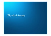 물리치료의 정의 및 목적, 다양한 물리치료 종류 및 기구에 대한 정의, 질환별로 물리치료 방법