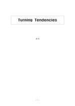 Turning Tendencies