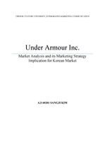 Under Armour Inc.: Market Analysis and its Market Strategy Implications for Korean Market, 언더아머 한국 시장 분석 및 전략 제안