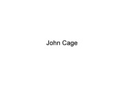 john cage의 음악 및 그의 삶