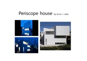 periscope house