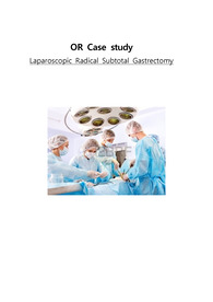수술실, OR, 성인실습 A+ 케이스 - 위절제술, Gastrectomy