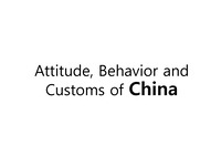 Attitude, Behavior and Customs of China (global business etiqutte)