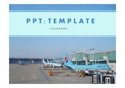 비행기PPT 인천공항 대한항공 비행기 항공학과 기내서비스 기내안전 공항