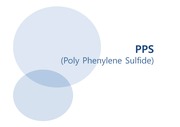 고분자 PPS(Poly Phenylene Sulfide) 대한 발표 PPT입니다.