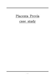 Placenta Previa case study/전치태반/문헌고찰/간호과정