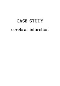 [A+ 실습케이스] 뇌경색 간호과정, 뇌경색 CASE STUDY, cerebral infarction, 뇌경색 문헌고찰, 낙상위험도사정도구, MMSE-DS검사, 간이정신상태검사, 약물, 낙상위험성, 언어적 의사소통 장애