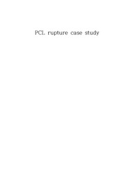 [OS]PCL rupture case study, 성인간호학실습 십자인대파열 간호과정