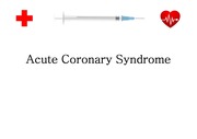 Acute Coronary Syndrome 관련 ER 컨퍼런스 자료입니다. 개인정보 보호위해 케이스 스터디 내용은 거의 생락했습니다.