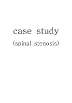 spinal stenosis case study, 척추협착증, 정형외과병동실습 A+ 자료입니다.