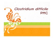 항생제 연관 설사, 위막성 대장염, PMC