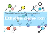 에틸벤젠 반응계에 대한 평형 전환율 및 기-액 평형(VLE) 설계