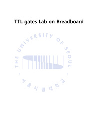전전설 레포트, TTL gates Lab on Breadboard