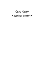 황달/Neonatal Jaundice/Case Study