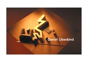 다니엘리벤스킨드(Daniel Libeskind) ( 발표자료 슬라이드노트있음)