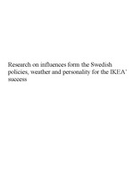 IKEA 성공요인 분석 논문(정량 그리고 정석적 분석 방법사용): 1. 스웨덴 부동산정책 및 복지정책, 2. 북유럽 날씨 그리고 3. 스웨덴인 특징