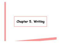 [PELT][Practical english language teaching Ch5. Teaching writing] 써머리 발표자료  A+자료!!